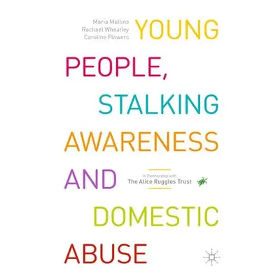 Young People, Stalking Awareness and Domestic Abuse