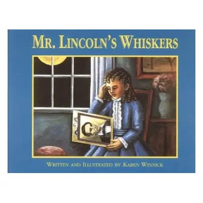 Mr. Lincoln's Whiskers - Winnick, Karen B.