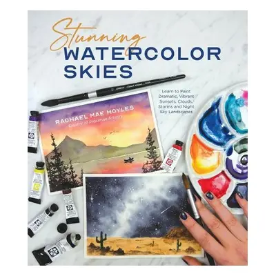 Stunning Watercolor Skies - Moyles, Rachael Mae