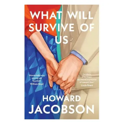 What Will Survive of Us - Jacobson, Howard