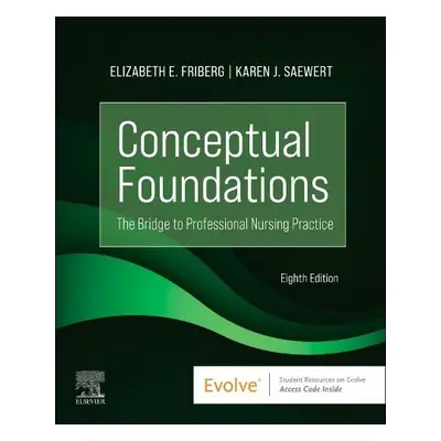 Conceptual Foundations - Friberg, Elizabeth E. (Associate Professor University of Virginia Schoo