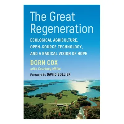 Great Regeneration - Cox, Dorn