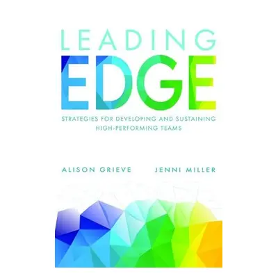 Leading Edge - Grieve, Alison a Miller, Jenni