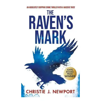 RAVEN'S MARK - Newport, Christie J.