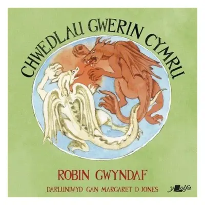 Chwedlau Gwerin Cymru - Gwyndaf, Robin