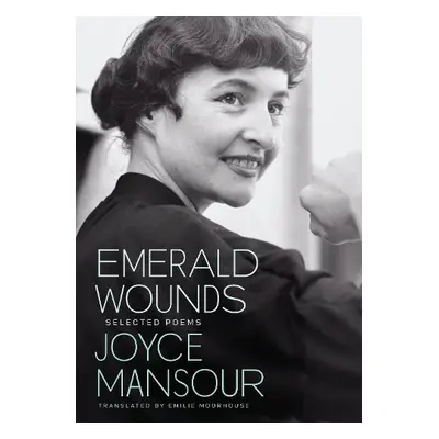 Emerald Wounds - Mansour, Joyce