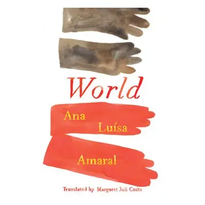 World - Amaral, Ana Luisa