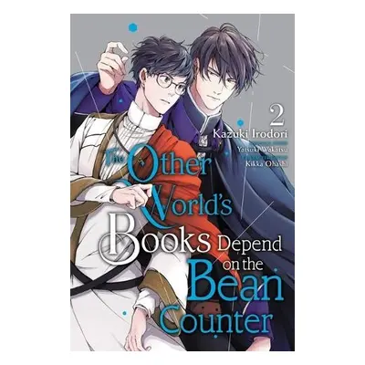 Other World's Books Depend on the Bean Counter, Vol. 2 - Irodori, Kazuki