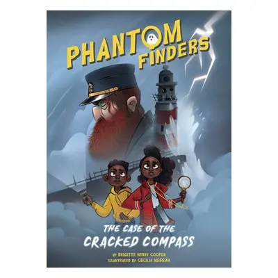 Phantom Finders: The Case of the Cracked Compass - Henry Cooper, Brigitte