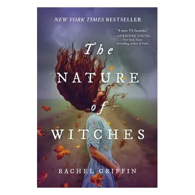 The Nature of Witches - Griffin, Rachel