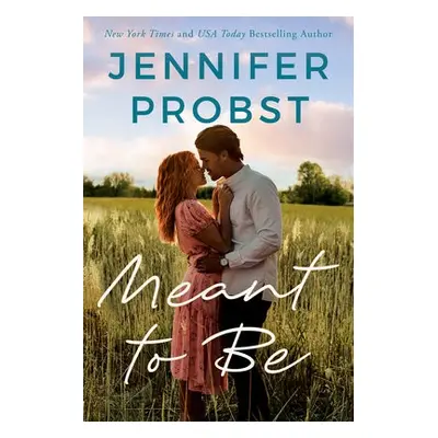 Meant to Be - Probst, Jennifer