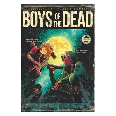 Boys of the Dead - Tomita, Douji