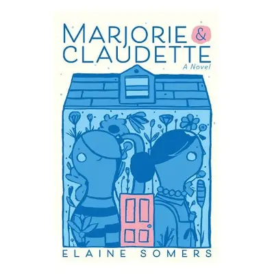 Marjorie and Claudette - Somers, Elaine