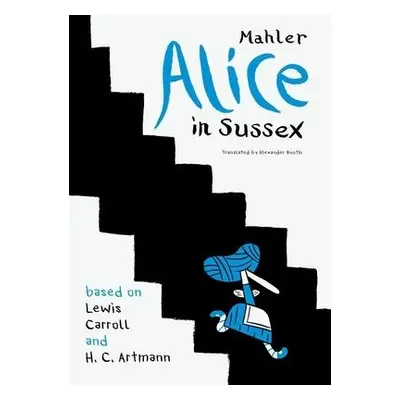 Alice in Sussex - Mahler, Nicolas