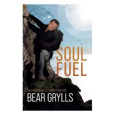 Soul Fuel - Grylls, Bear