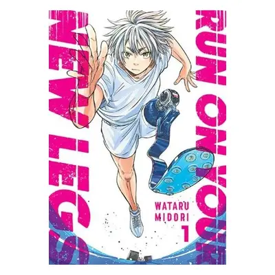 Run on Your New Legs, Vol. 1 - Midori, Wataru