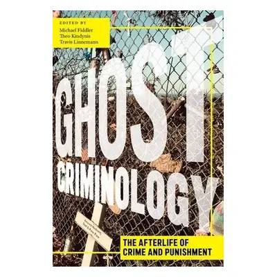 Ghost Criminology