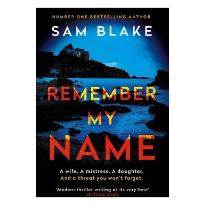 Remember My Name - Blake, Sam