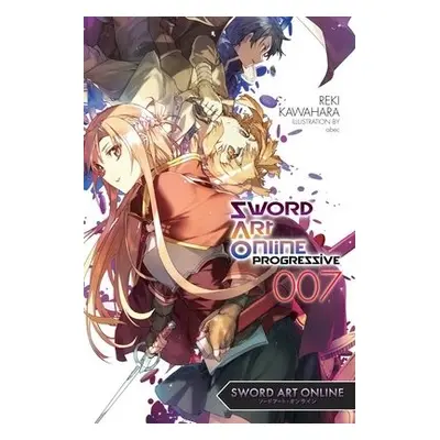 Sword Art Online Progressive, Vol. 7 (light novel) - Kawahara, Reki