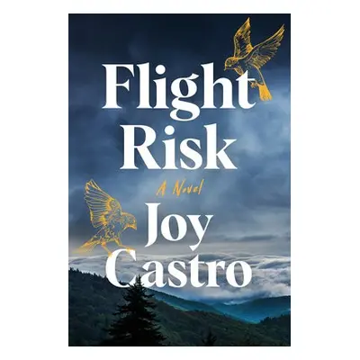 Flight Risk - Castro, Joy