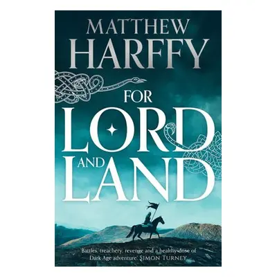 For Lord and Land - Harffy, Matthew