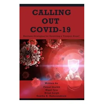 Calling Out COVID-19 - Sheikh, Faisal a Iyer, Nigel