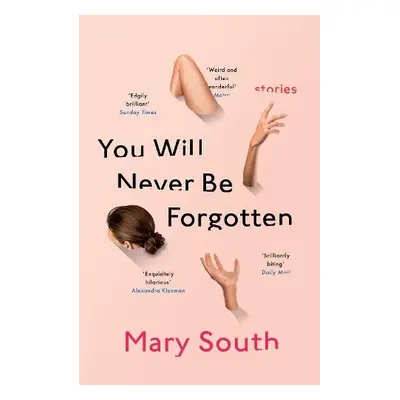 You Will Never Be Forgotten - South, Mary