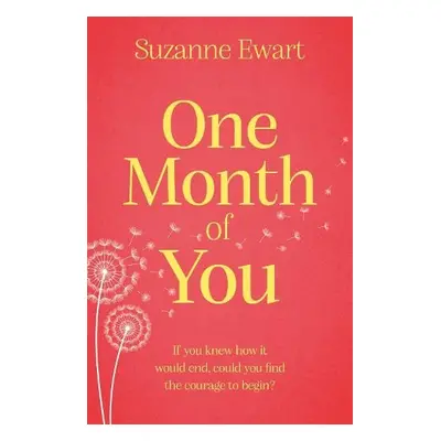 One Month of You - Ewart, Suzanne