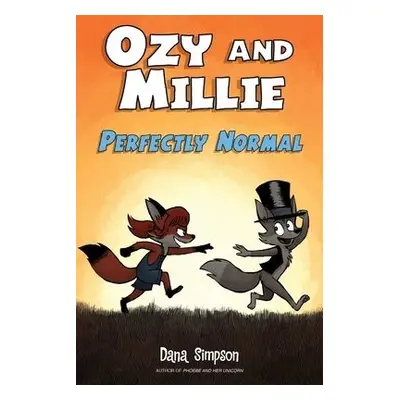 Ozy and Millie: Perfectly Normal - Simpson, Dana