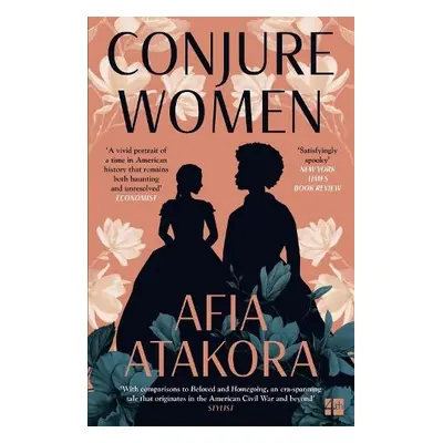 Conjure Women - Atakora, Afia