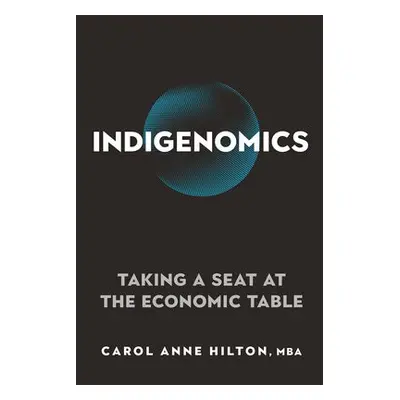 Indigenomics - Hilton, Carol Anne