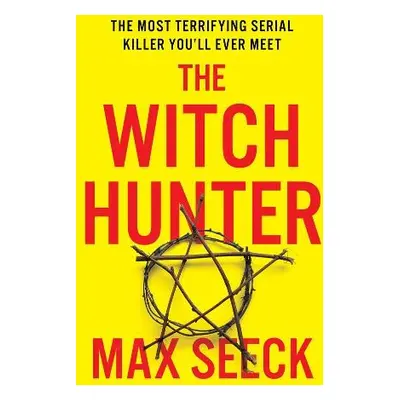 Witch Hunter - Seeck, Max