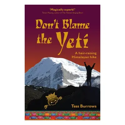 Don't Blame the Yeti - Burrows, Tess