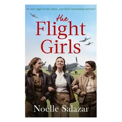 Flight Girls - Salazar, Noelle