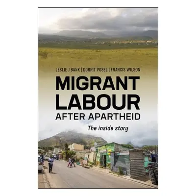 Migrant Labour After Apartheid