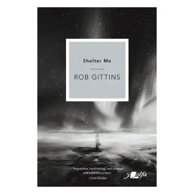 Shelter Me - Gittins, Rob