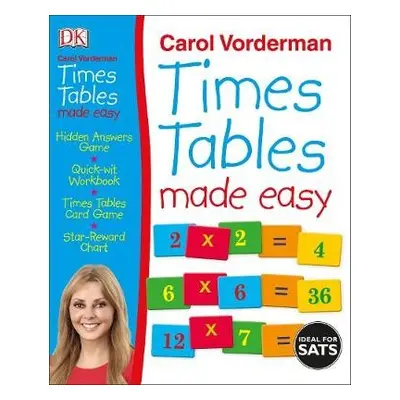 Times Tables Made Easy - Vorderman, Carol