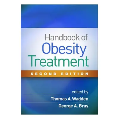 Handbook of Obesity Treatment, Second Edition