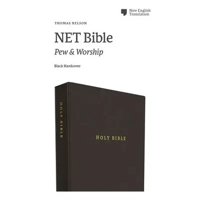 NET Bible, Pew and Worship, Hardcover, Black, Comfort Print - Thomas Nelson