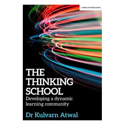 Thinking School - Atwal, Kulvarn