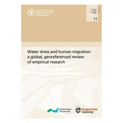 Water stress and human migration - Food and Agriculture Organization a Wrathall, David J.