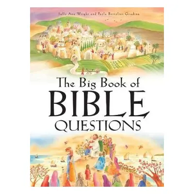 Big Book Of Bible Questions - Wright, Sally Ann