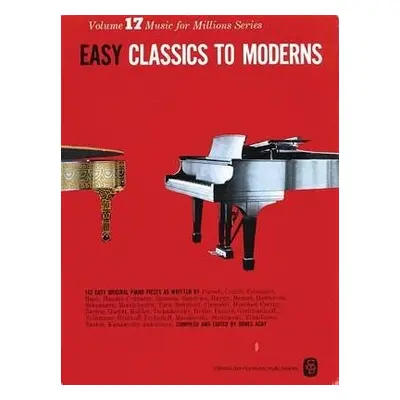 Easy Classics To Moderns (Music for Millions 17) - Hal Leonard Publishing Corporation