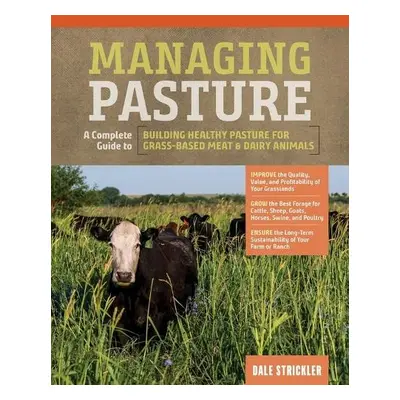 Managing Pasture - Strickler, Dale