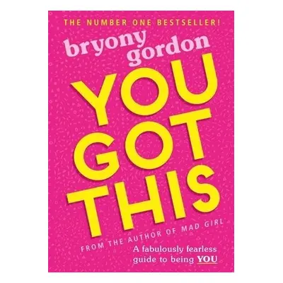 You Got This - Gordon, Bryony