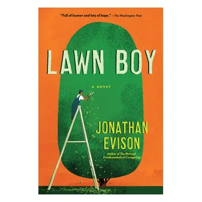 Lawn Boy - Evison, Jonathan