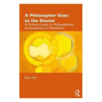 Philosopher Goes to the Doctor - Ho, Dien