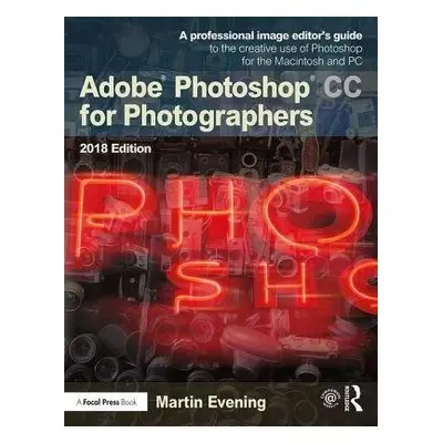 Adobe Photoshop CC for Photographers 2018 - Evening, Martin (Adobe a Berkhamsted, UK)