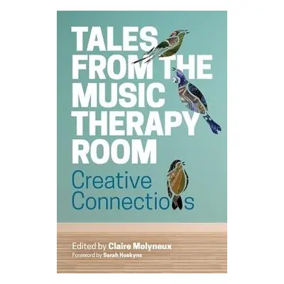 Tales from the Music Therapy Room