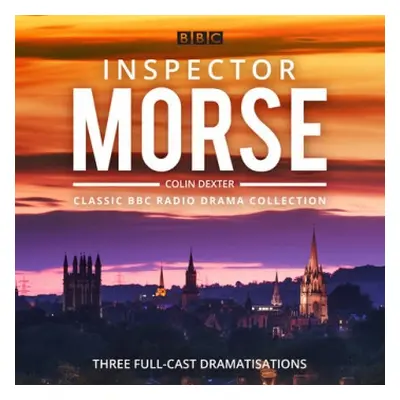 Inspector Morse: BBC Radio Drama Collection - Dexter, Colin